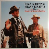 Виниловая пластинка Martin, Dean / Sinatra, Frank, Sings Country & Western Classics (180 Gram Black Vinyl)