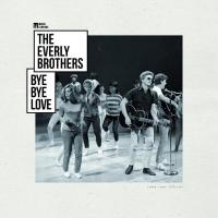 Виниловая пластинка The Everly Brothers - Bye Bye Love (Black Vinyl LP)