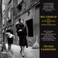 Виниловая пластинка Bill Charlap - I'm Old Fashioned (Audiophile, Hyper Magnum Sound) (Black Vinyl 2LP)