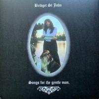 Виниловая пластинка Bridget St. John - Songs For The Gentle Man (Black Vinyl LP)