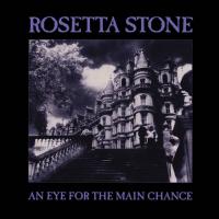 Виниловая пластинка Rosetta Stone - An Eye For The Main Chance (Limited White Vinyl LP)