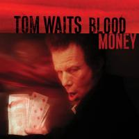 Виниловая пластинка Tom Waits - Blood Money (Silver Vinyl  LP)