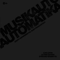 Виниловая пластинка Musikautomatika - Musikautomatika (Black Vinyl LP)