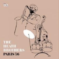 Виниловая пластинка The Heath Brothers - Paris 76’ (Analogue) (Black Vinyl LP)