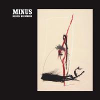 Виниловая пластинка Daniel Blumberg - Minus (Black Vinyl LP)