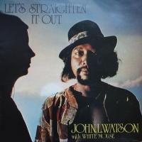 Виниловая пластинка John L.Watson - Let's Straighten It Out (Black Vinyl LP)