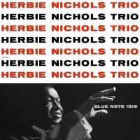 Виниловая пластинка Herbie Nichols - Herbie Nichols Trio (Tone Poet) (Black Vinyl LP)