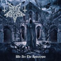Виниловая пластинка Dark Funeral - We Are The Apocalypse (180 Gram Black Vinyl)