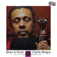 Виниловая пластинка Charles Mingus - Blues & Roots (Analogue) (Black Vinyl 2LP)