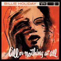 Виниловая пластинка Billie Holiday - All Or Nothing At All (Analogue, Black Vinyl LP)