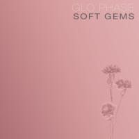 Виниловая пластинка Glo Phase - Soft Gems (Black Vinyl LP)