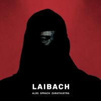 Виниловая пластинка Laibach -  Also Sprach Zarathustra (Black Vinyl LP)