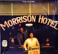 Виниловая пластинка WM The Doors Morrison Hotel (Stereo) (180 Gram/Gatefold)