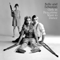 Виниловая пластинка Belle & Sebastian - Girls In Peacetime Want To Dance (Black Vinyl 2LP)