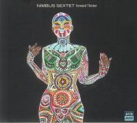Виниловая пластинка Nimbus Sextet - Forward Thinker (Black Vinyl LP)