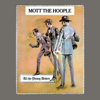 Виниловая пластинка Mott The Hoople - All The Young Dudes (50th Anniversary Remastered Orange Vinyl 2LP)