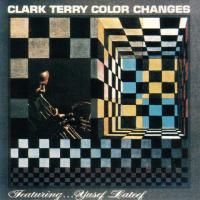 Виниловая пластинка Clark Terry - Color Changes (Analogue) (Black Vinyl LP)