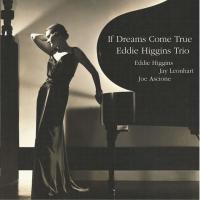 Виниловая пластинка Eddie Higgins - If Dreams Come True (Audiophile, Hyper Magnum Sound) (Black Vinyl 2LP)