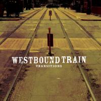 Виниловая пластинка Westbound Train - Transitions (Limited, Gold Vinyl LP)