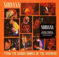 Виниловая пластинка Nirvana, From The Muddy Banks Of The Wishkah (Live)