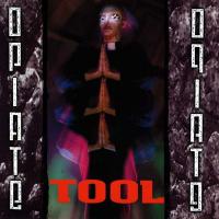 Виниловая пластинка Tool OPIATE