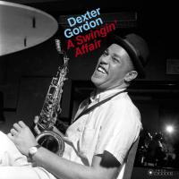 Виниловая пластинка Dexter Gordon - A Swingin' Affair (Black Vinyl LP)