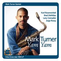 Виниловая пластинка Mark Turner - Yam Yam (Black Vinyl 2LP)