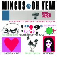 Виниловая пластинка Charles Mingus - Oh Yeah (Analogue) (Black Vinyl LP)