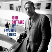 Виниловая пластинка John Coltrane - My Favorite Things (BlackVinyl LP)