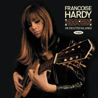 Виниловая пластинка Franсoise Hardy - In Deutschland (Black Vinyl LP)