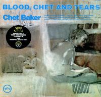 Виниловая пластинка Chet Baker -  Blood, Chet And Tears (Audiophile, Verve By Request) (Black Vinyl LP)