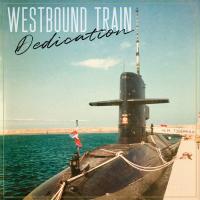 Виниловая пластинка Westbound Train - Dedication (Black Vinyl LP)
