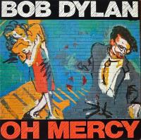 Виниловая пластинка Bob Dylan OH MERCY