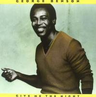 Виниловая пластинка George Benson — GIVE ME THE NIGHT (LP)