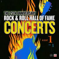 Виниловая пластинка Various Artists - The 25th Anniversary Rock & Roll Hall of Fame Concerts Night 1 - Vol. 1 (Black Vinyl LP)