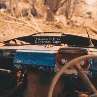 Виниловая пластинка Giancarlo Erra - Departure Tapes (Oxblood Red Vinyl LP)