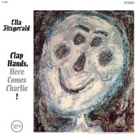 Виниловая пластинка Ella Fitzgerald - Clap Hands, Here Comes Charlie! (Acoustic Sounds) (Black Vinyl LP)