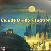 Виниловая пластинка Diallo, Claude - I Found A New Home (Black Vinyl LP)
