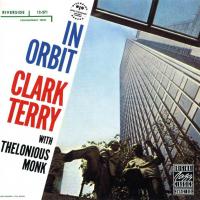 Виниловая пластинка Clark Terry, Thelonious Monk - In Orbit (Original Jazz Classics) (Black Vinyl LP)