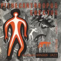 Виниловая пластинка Charles Mingus - Pithecanthropus Erectus (Analogue) (Black Vinyl LP)