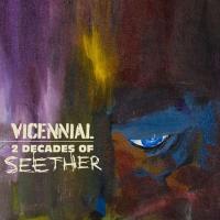 Виниловая пластинка Seether - Vicennial – 2 Decades of Seether