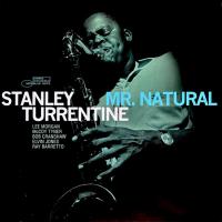 Виниловая пластинка Stanley Turrentine - Mr. Natural (Tone Poet) (Black Vinyl LP)
