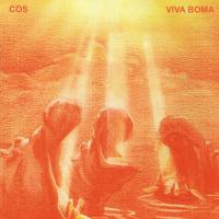 Виниловая пластинка Cos - Viva Boma (Black Vinyl LP)