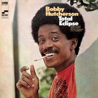 Виниловая пластинка Bobby Hutcherson - Total Eclipse (Tone Poet) (Black Vinyl LP)