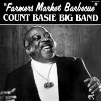 Виниловая пластинка Count Basie - Farmer's Market Barbecue (Analogue) (Black Vinyl LP)