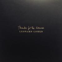 Виниловая пластинка Cohen, Leonard, Thanks For The Dance (180 Gram Black Vinyl/Gatefold/Hotfoil)