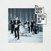 Виниловая пластинка Buddy Holly - That'll Be The Day (Black Vinyl LP)