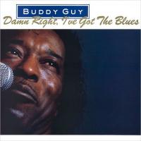 Виниловая пластинка Buddy Guy ‎– Damn Right, I've Got The Blues