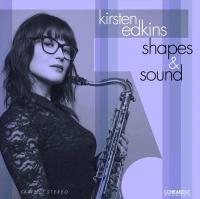 Виниловая пластинка Kirsten Edkins - Shapes & Sound (Audiophile Edition) (Black Vinyl LP)
