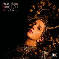 Виниловая пластинка Alony, Efrat - Handel: Fast Forward (Black Vinyl LP)